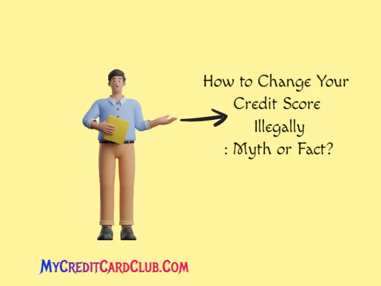 How to Change Your Credit Score llegally
