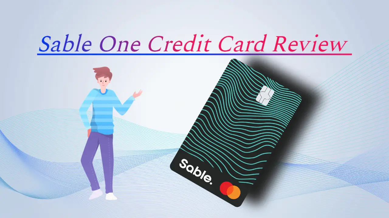 Sable One Credit Card Review | The 2022 Card You Need!