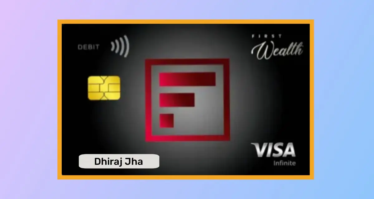 IDFC First Bank Wealth Debit Card
