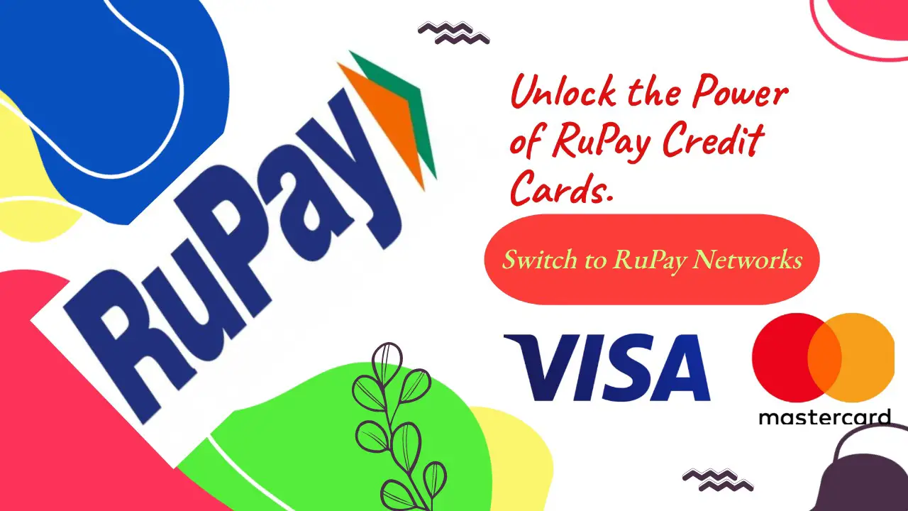 How To Switch (mastercardvisadcb) To Rupay Credit Card Networks